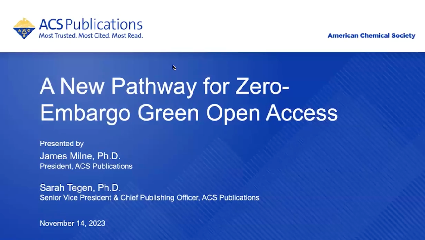 ACS Webinar: Zero-Embargo Green Open Access