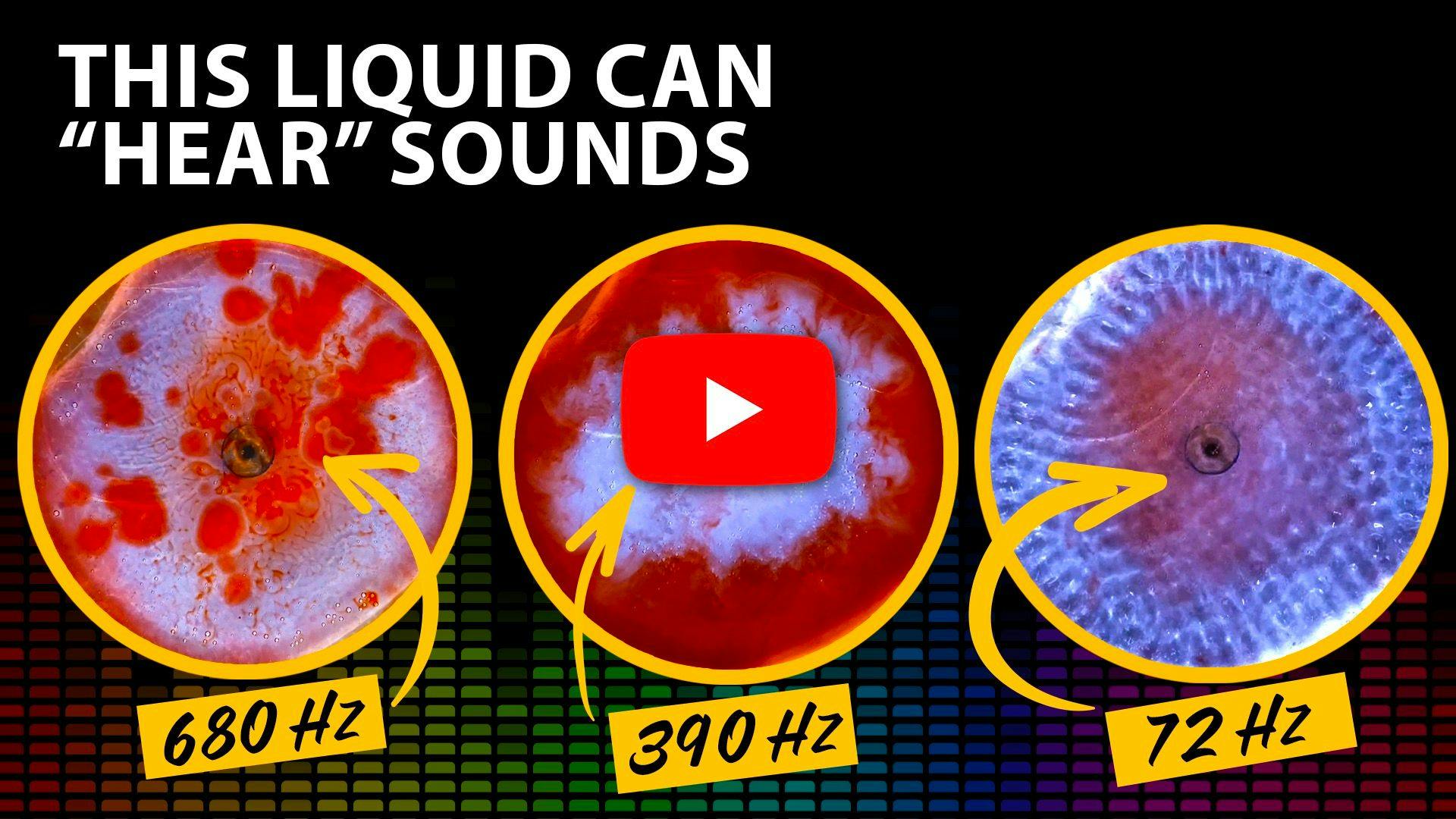 This Liquid Can Hear Sounds: Video