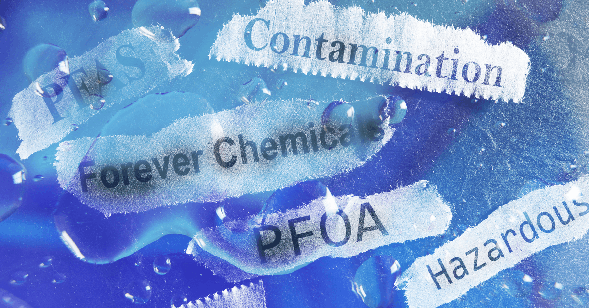 An illustration of various torn pieces of paper with typed text on each, reading "PFAS," "PFOA," "Forever Chemicals," "Hazardous," and "Contamination."