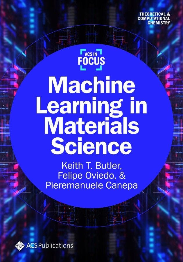 ACS in Focus Cover: Machine Learning in Materials Science