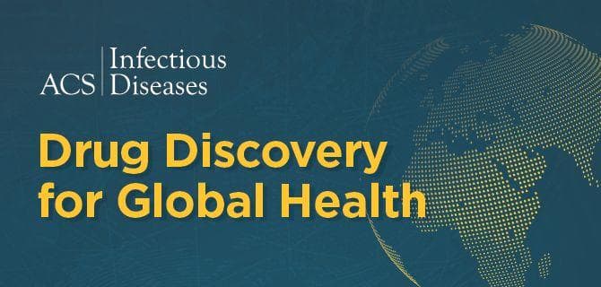 Banner for ACS Infectious Diseases, titled "Drug Discovery for Global Health," featuring a globe design.