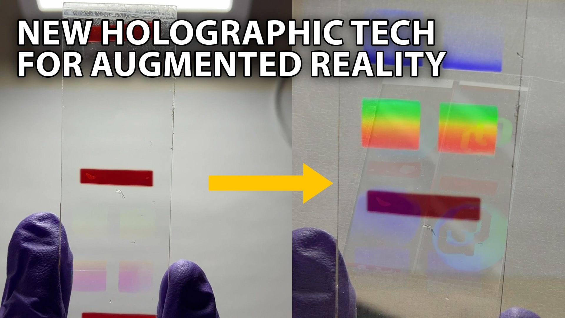A gloved hand holds a transparent slide with two red strips, transitioning to a colorful, vibrant hologram on the right. Text overlay reads "New Holographic Tech for Augmented Reality"
